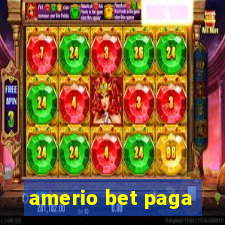 amerio bet paga